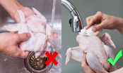 Rửa thịt gà theo cách này sẽ khiến thịt bẩn như rác: Rất nhiều người mắc phải, đây mới là cách làm đúng