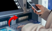 Rút tiền tại cây ATM nhưng máy 'nuốt tiền': Làm ngay 1 việc để lấy lại tiền, không tốn thời gian