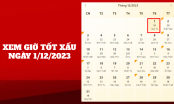 Xem giờ tốt xấu ngày 1/12/2023 chuẩn nhất, xem lịch âm, đầu tháng làm gì để gặp may mắn