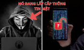 6 dấu hiệu cho thấy điện thoại đang bị Hack, tin tặc tấn công: Hãy xử lý ngay