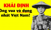 Vị vua nào trong sử Việt không thích phụ nữ, khiến hàng trăm mỹ nhân úa tàn trong lạnh lẽo?