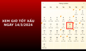 Xem giờ tốt xấu ngày 14/3/2024 chuẩn nhất, xem lịch âm ngày 14/3/2024