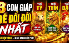Chớp thời cơ Vàng đời bước sang trang, 3 con giáp Tình - Tiền thăng tiến