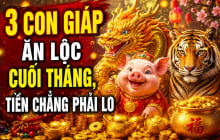 3 con giáp Ăn Lộc cuối tháng, Tiền chẳng phải lo