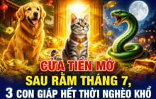Cửa Tiền mở sau Rằm tháng 7, 3 con giáp hết thời nghèo khổ