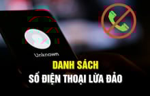 10 đầu số điện thoại Lừa Đảo tuyệt đối không nghe, không gọi video, không kết bạn Zalo