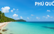 Phú Quốc – “Hawaii phương Đông” đưa du lịch Việt vươn tầm thế giới