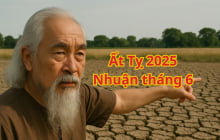 Tổ tiên nói 'Sợ năm Tỵ nhuận có 2 tháng 6', vì sao sợ? Chú ý năm Ất Tỵ 2025 cũng nhuận tháng 6