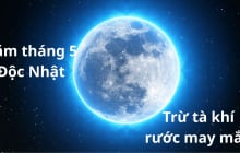 Người xưa nói 'Rằm tháng 5 âm là ngày độc', nhớ làm 4 việc này Trừ Tà Giải xui, Đón rước may mắn