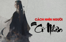 6 cách nhìn người cực chuẩn của người xưa, chỉ có đúng, không sai một li