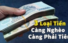 3 loại tiền càng tiêu đi càng thu lại nhiều: Đó là loại tiền gì?