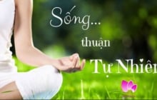 3 phương châm sống giúp bạn làm chủ cuộc sống, tích phúc sống an lành