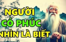 5 kiểu đàn ông phúc khí ai lấy được phúc cả đời