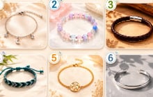 Chọn một chiếc vòng tay bạn thích nhất: Có thể mách bảo con đường làm giàu phù hợp với bạn