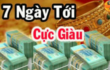 3 con giáp đỏ nhất trong 7 ngày tuần mới 3/8 đến 9/8: 1 tuổi Trúng Số đổi đời giàu to
