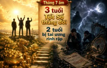 3 tuổi Tốt Số thắng đời, 2 tuổi bị tai ương rình rập trong tháng 7 Âm