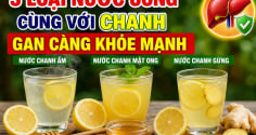 3 loại nước uống cùng với chanh, gan càng khỏe mạnh