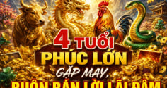 4 tuổi Phúc lớn gặp may, buôn bán lời lãi đậm