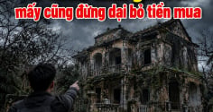 3 kiểu nhà giá rẻ mấy cũng đừng dại bỏ tiền mua