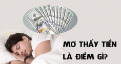 5 giấc mơ báo hiềm bạn sắp đổi đời giàu có: Chỉ 1/5 cũng sung túc trọn đời