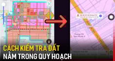 4 cách để biết nhà đất có bị dính quy hoạch năm 2025 hay không? Biết kẻo mất tiền oan
