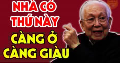 3 thứ trong nhà càng cũ càng giàu có: Đừng dại vứt đi, đó là gì?