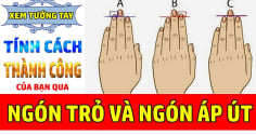 Nhìn độ dài ngón trỏ biết tương lai bạn thành đại gia hay nô tì mãi mãi