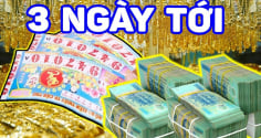 3 ngày tới: 3 tuổi Ăn Lộc Thánh Mẫu, Trúng Số Độc Đắc, cực kỳ giàu có