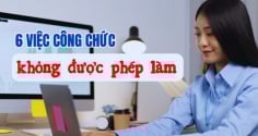 Kể từ 1/7/2025: Những việc công chức tuyệt đối không được làm, biết sớm tránh bị phạt