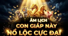 Thứ 6,7, Chủ Nhật Nổ Lộc To, 3 con giáp no nê hưởng phúc