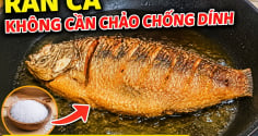 Rán cá không cần chảo chống dính, thêm vào 1 thứ cá càng giòn 2 mặt