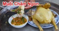 Đầu bếp tiết lộ cách làm muối chấm gà thơm ngon