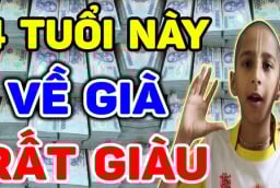 Có Đức Mặc Sức Hưởng: 3 tuổi Tiền của dư dôi, thêm tuổi thêm phước