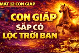 Hết tháng 4/2026: 3 con giáp Lộc Dồn về túi, nhận phúc phần to