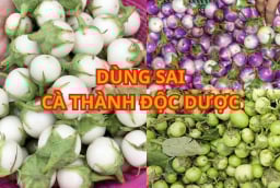 3 thói quen ăn cà khiến '1 quả cà tốn 3 thang thuốc'. Mách mẹo tránh biến món cà pháo ngon thành độc dược