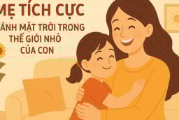 6 kiểu tính cách của mẹ khiến con trẻ yêu thương mãi không quên