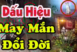 Tổ tiên báo mộng: Nhà có 4 thứ này gia chủ sắp Trúng Số đổi đời, tiền vào như nước