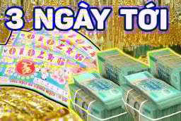 3 ngày tới: 3 tuổi Ăn Lộc Thánh Mẫu, Trúng Số Độc Đắc, cực kỳ giàu có