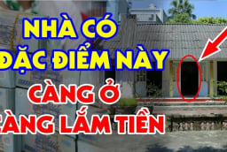 Nhà không cần to: Chỉ cần có 3 thứ này, càng ở càng nhiều Phúc Lộc, đời sau giàu hơn đời trước