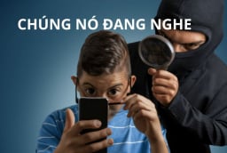 Điện thoại có 6 dấu hiệu này chứng tỏ Đang Bị Nghe Lén, Xử lý ngay tránh Mất tiền, Lộ thông tin
