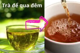 Nước trà để qua đêm đừng đổ đi: Chúng có 9 công dụng tuyệt vời ai cũng thích