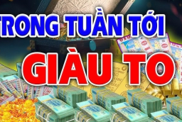 7 ngày tuần mới: 3 con giáp Lộc Trời Bất Tận Hưởng, giàu số 2 không ai số 1