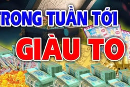 7 ngày liên tiếp: 3 con giáp Trúng Số Độc Đắc 100 tỷ không thành tỷ phú cũng đếm tiền mỏi tay