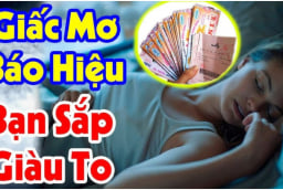 4 giấc mơ báo hiệu điềm báo giàu có