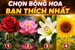 Trắc nghiệm: Chọn bông hoa bạn thích nhất, biết tài lộc tháng này