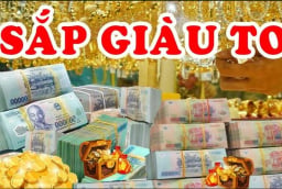 30 ngày tới: 3 con giáp Ăn Lộc Thánh Mẫu giàu số 2 không ai đứng số 1