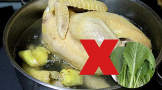 Chớ dại nấu chung thịt gà với những thực phẩm này kẻo rước bệnh về cho cả nhà, nguy hại khó lường