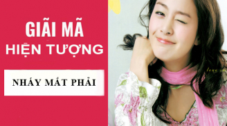 Nháy mắt phải là điềm gì? Dự báo tốt hay xấu?