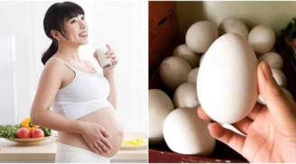 Mẹ bầu ăn trứng ngỗng con thông minh? Sự thật khiến nhiều người ngỡ ngàng