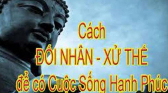 Cổ nhân có câu: 'Khổ tận cam lai': 6 cách xử thế và 8 đạo làm người giúp cả đời phú quý